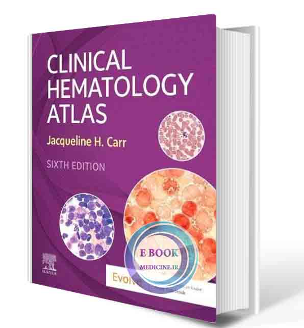 دانلود کتابClinical Hematology Atlas 2021 (Original PDF)